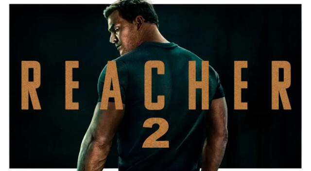 «Reacher» temporada 2: la guía definitiva con fecha y hora de estreno de cada capítulo