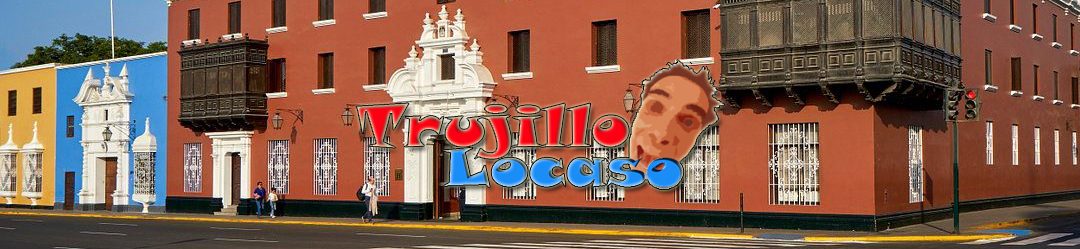 Trujillo  Locaso Tu Locura Por Internet